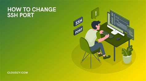 How To Change The Ssh Port In Linux A Quick Step By Step Guide To