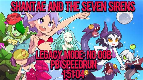 Shantae And The Seven Siren S Speedrun First Attempt Pb