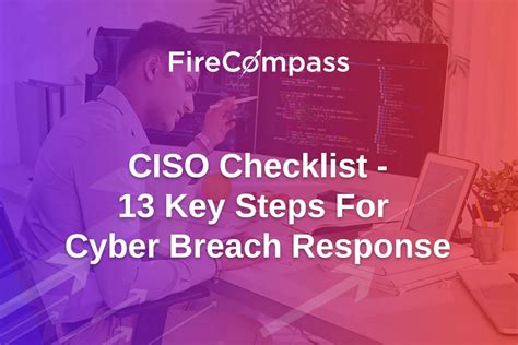 Ciso Checklist 13 Key Steps For Cyber Breach Response