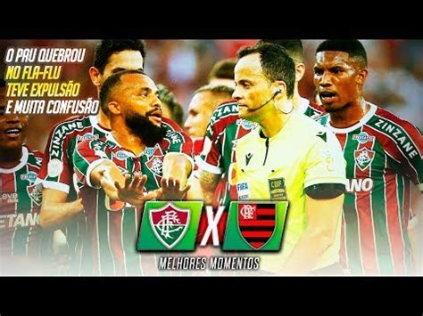 VAR POLÊMICO EXPULSÃO E O PAU QUEBROU Fluminense x Flamengo Melhores