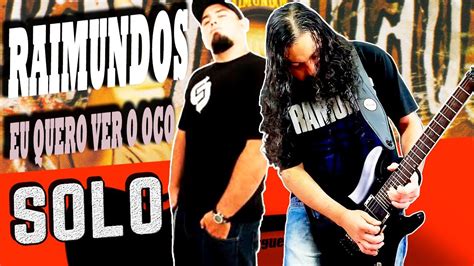 Raimundos Eu Quero Ver O Oco SOLO De GUITARRA Cover Tab YouTube