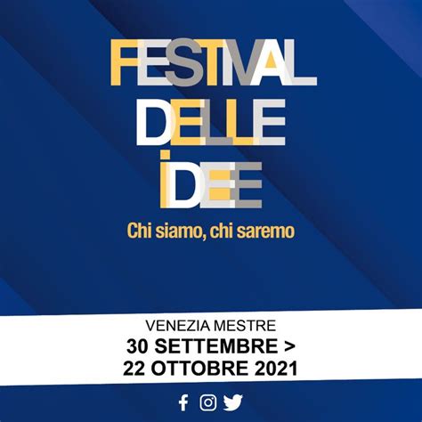 Festival Delle Idee Mestre 2021 Programma Date Orari Ospiti