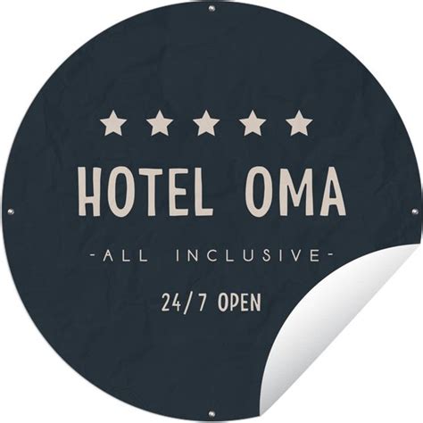 Tuincirkel Quotes Hotel Oma All Inclusive Open Oma Spreuken