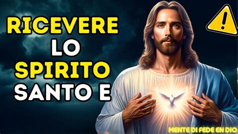 Ricevi Ora Lo Spirito Santo Dio Dice Messaggio Di Dio Oggi