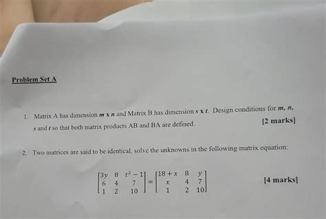 Solved 1 Matrix A Has Dimension Mxn And Matrix B Has