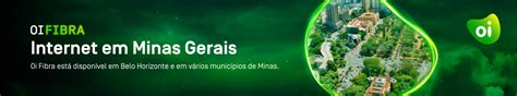 Internet Minas Gerais banda larga fibra ótica da Oi