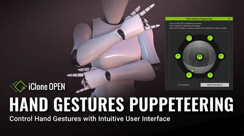 Hand Gestures Puppeteering Control Hand Gestures With Intuitive User