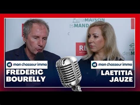 Mon Chasseur Immo Fr D Ric Bourelly Et Laetitia Jauze Interview