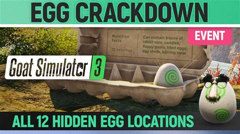 Goat Simulator 3 Event Egg Crackdown All 12 Hidden Egg Locations