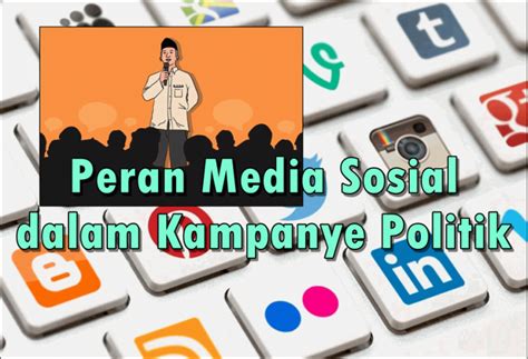 10 Peran Media Sosial Dalam Kampanye Politik Profesional Internet