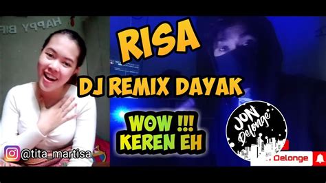 Risa Dj Remix Lagu Dayak Terbaru 2020 Gimana Lanjut Youtube