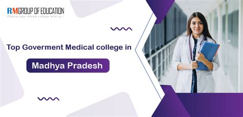 Top Government Medical Colleges In Madhya Pradesh 2024 25