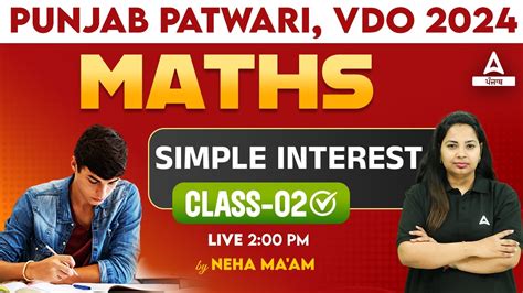 Punjab Patwari VDO 2024 Maths Class Simple Interest Class 2 By