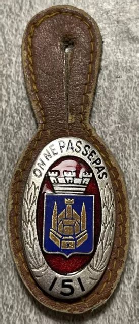 INSIGNE MILITAIRE 151 Regiment Infanterie On Ne Passe Pas EUR 15 00