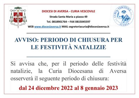 Curia Di Aversa Avviso Periodo Di Chiusura Per Le Festivit Natalizie