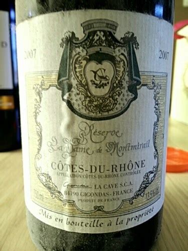 2007 Gigondas La Cave Réserve La Dame de Montmirail Côtes du Rhône