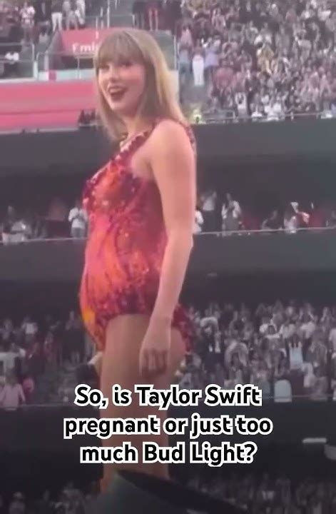 So Is Taylor Swift Pregnant Or Just Too Much Bud Light Youtube