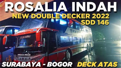 Rosalia Indah Double Decker Terbaru Super Executive Class Surabaya