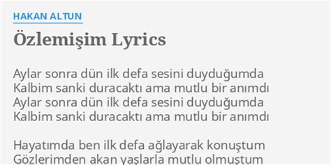 Zlemi Im Lyrics By Hakan Altun Aylar Sonra D N Ilk