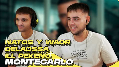 REACCIÓN Natos y Waor MONTECARLO ft Delaossa Ill Pekeño Barras