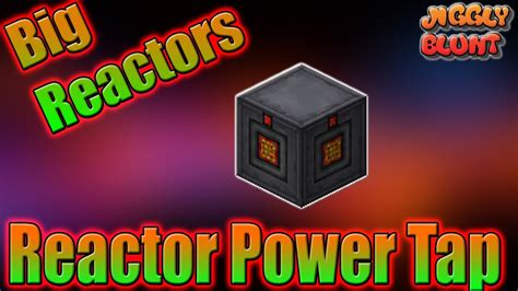 Reactor Power Tap Big Reactors Minecraft Mod Tutorial Youtube