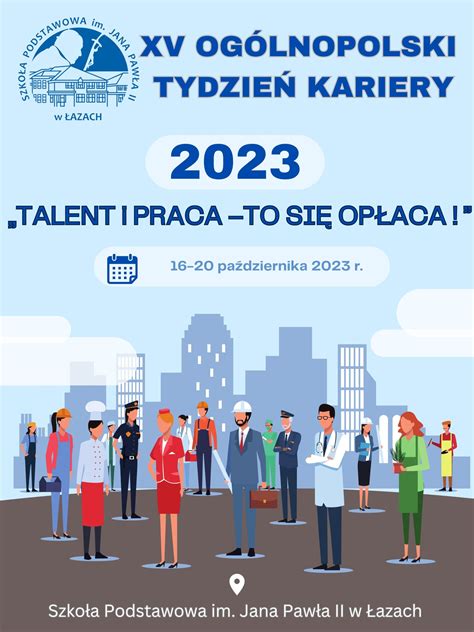 Talent i praca to się opłaca Ogólnopolski Tydzień Kariery w