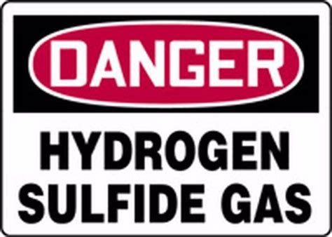 Osha Danger Safety Sign Hydrogen Sulfide Gas