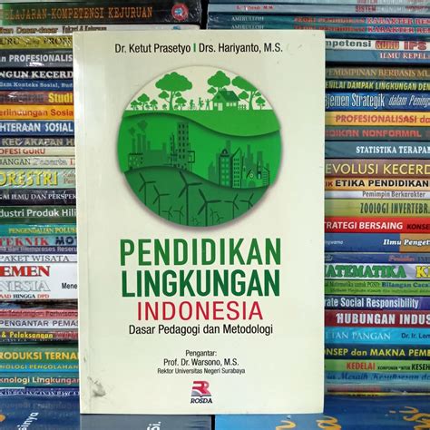 Jual Pendidikan Lingkungan Indonesia Dasar Pedagogi Dan Metodologi