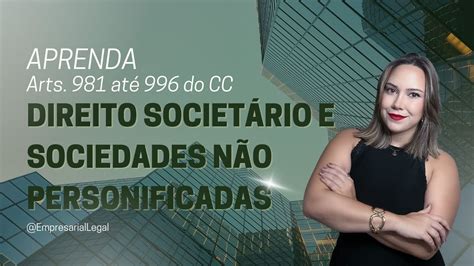 O que é direito societário e sociedades não personificadas Artigos