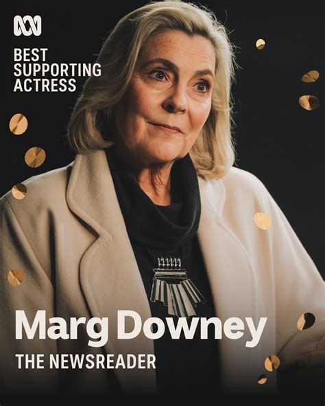 A new biopic will soon celebrate the life of marg downey 22