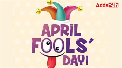 April Fool S Day Date History Significance Celebrations And Wishes