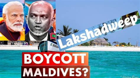 Maldives Vs Lakshadweep Controversy India Ka Khubsurati