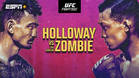 Ufc Fight Night Holloway Vs The Korean Zombie 82623 Stream The