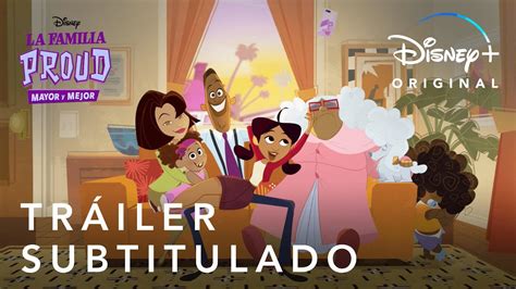 La Familia Proud Mayor y Mejor Tráiler Oficial Subtitulado Disney