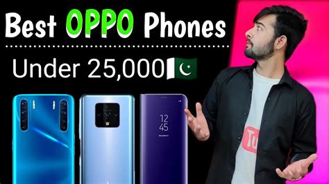 Best Oppo Phone Under In Pakistan Best Oppo Mobile Under