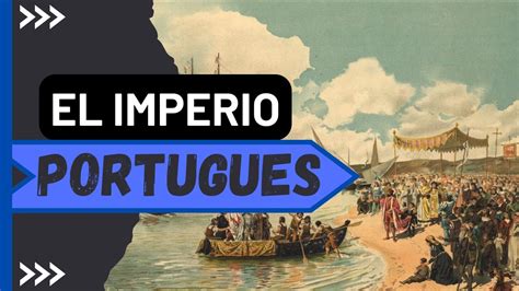 La Gran Historia Del Imperio Portugues Youtube