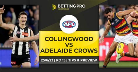 Collingwood Vs Adelaide Crows Tips Afl Preview Predictions