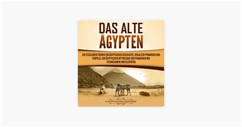 Das Alte Gypten Ancient Egypt Ein Fesselnder F Hrer Zur