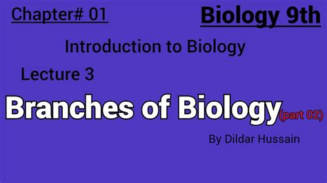 Branches Of Biology Part 2 Class 9th Biology Chapter 1