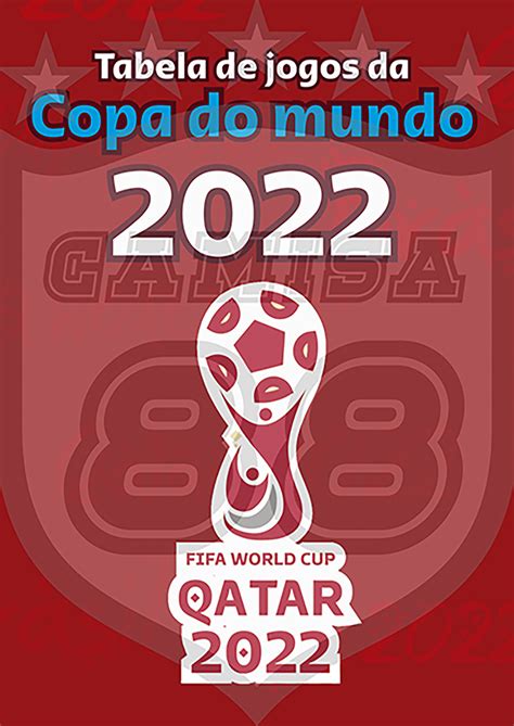 Tabela Da Copa Do Mundo 2022 Patrick Ferreira Hotmart