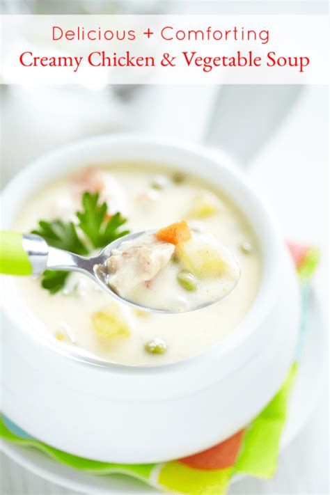 Creamy Chicken And Vegetable Soup Recipe Gluten Free And Nourishing