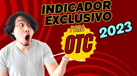 Indicador Assertivo Para Otc Opções Binárias 2023 Com Estratégia Otc