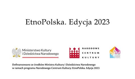 EtnoPolska Edycja 2023 Dom Kultury W Wolbromiu