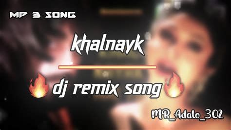 Khal Nayak Hoon Main Full Dj Remix Song L Sanjay Dutt Kavita