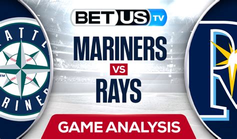 Picks Analysis Mariners Vs Rays 09 07 2023