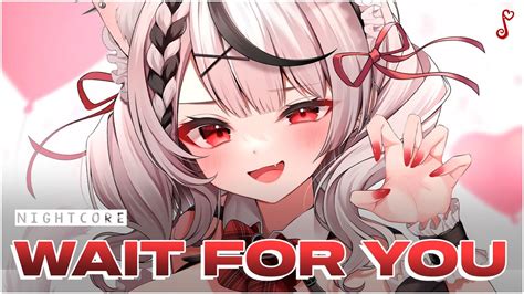 Nightcore Wait For You Shiko Nightcore Youtube