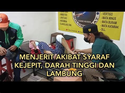 Menjerit Saat Diterapi Akibat Syaraf Kejepit Darah Tinggi Dan Lambung