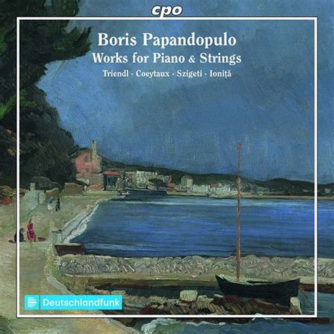 Boris Papandopulo Kammermusik für Streicher Klavier CD jpc