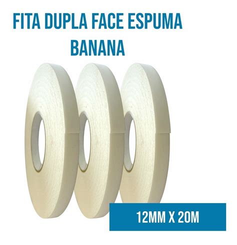 Rolos Fita Banana Dupla Face Espuma Mm X Metros Parcelamento