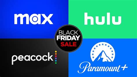 Black Friday Streaming Deals Slash Paramount Plus Hulu Peacock Rates